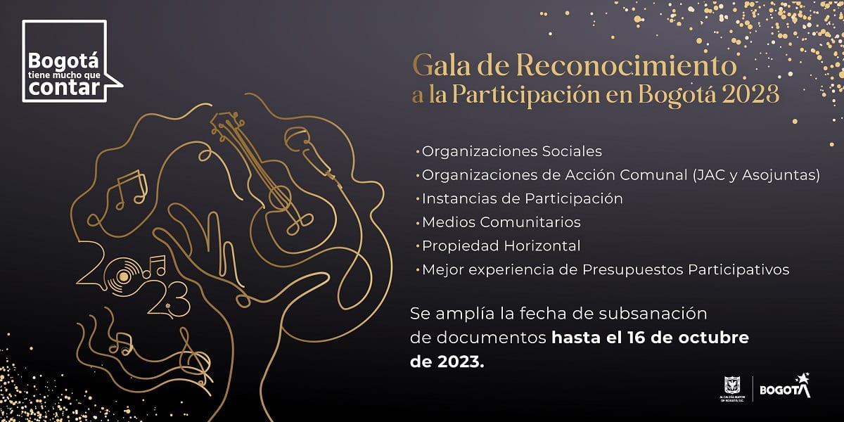 SE ABRE FECHA DE SUBSANACIÓN DE DOCUMENTOS PARA ORGANIZACIONES POSTULADAS A LA GALA DE RECONOCIMIENTO A LA PARTICIPACIÓN EN BOGOTÁ 2023